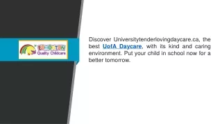 Uofa Daycare  Universitytenderlovingdaycare.ca