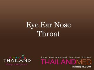 thailand medical tourism_eye ear nose throat