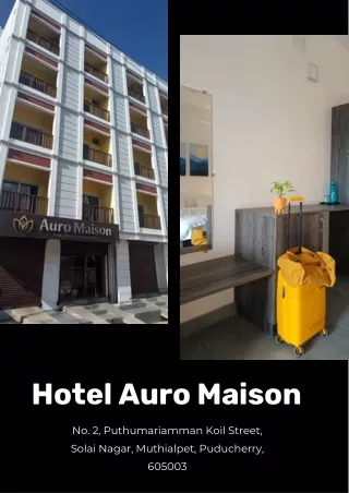 Hotel Auro Maison - Hotel to stay in Pondicherry