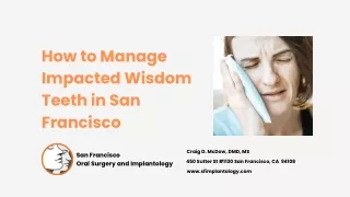 How to Manage Impacted Wisdom Teeth in San Francisco