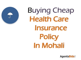 buying cheap health care insurance policy in mohali