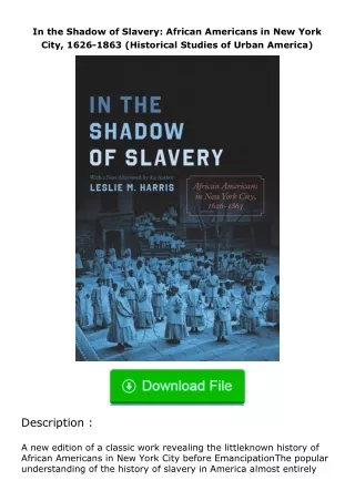 free read (✔️pdf❤️) In the Shadow of Slavery: African Americans in New York City, 1626-1863 (Historical Studies of Urban