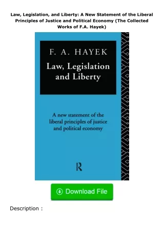 download⚡[PDF]❤ Law, Legislation, and Liberty: A New Statement of the Liberal Principles of Justice and Political Econom