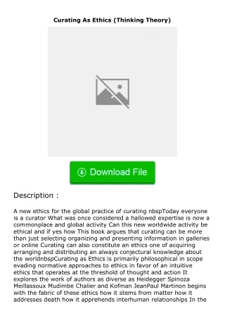 read ❤️(✔️pdf✔️) Curating As Ethics (Thinking Theory)