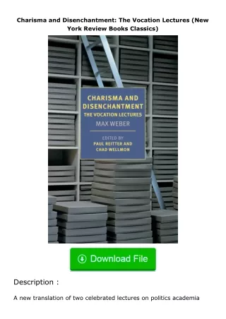 Download⚡PDF❤ Charisma and Disenchantment: The Vocation Lectures (New York Review Books Classics)