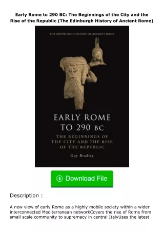 ✔️download⚡️ (pdf) Early Rome to 290 BC: The Beginnings of the City and the Rise of the Republic (The Edinburgh History