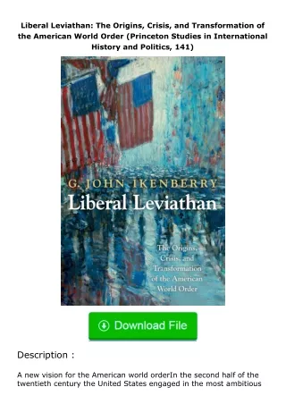 Liberal-Leviathan-The-Origins-Crisis-and-Transformation-of-the-American-World-Order-Princeton-Studies-in-International-H