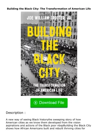 free read (✔️pdf❤️) Building the Black City: The Transformation of American Life