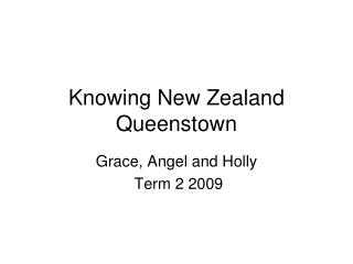 Knowing New Zealand Queenstown