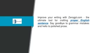 Proper English Sentence  Zerogpt.com