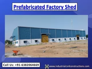 Prefabricated Factory Shed|Bangalore|Mysore| Hosur | Tumkur |Goa |Belgaum|Mandya|Karnataka