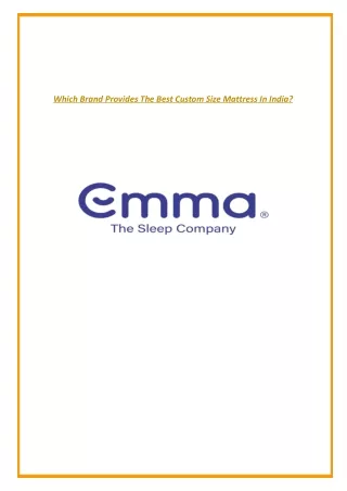 Which Brand Provides The Best Custom Size Mattress In India?