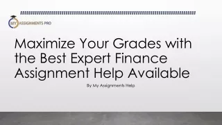 Maximize Your Grades with the Best Expert Finance Assignment Help Available