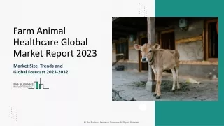 Farm Animal Healthcare Market Size, Share Analysis, Growth And Forecast 2024-203