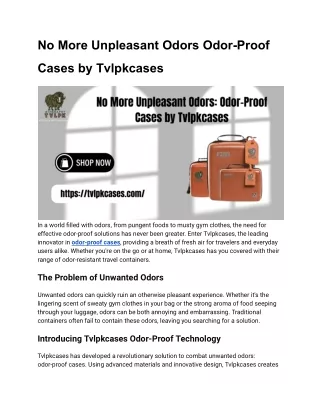 No More Unpleasant Odors Odor-Proof Cases by Tvlpkcases_2