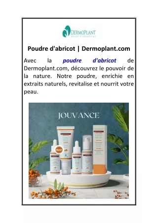 Poudre d'abricot  Dermoplant.com