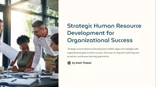 Strategic Human Resource Development for Organizational Success