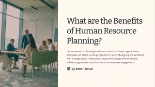 What are the Benefits of Human Resource Planning?