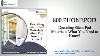 Decoding Silent Pod Materials -What You Need to Know