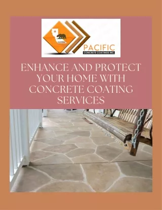 Enhance and Protect Your Home with Concrete Coating Services