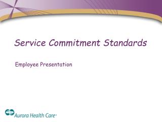 Service Commitment Standards