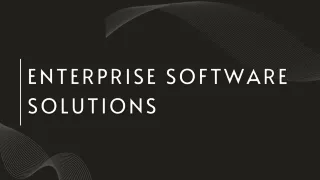 Enterprise Software Solutions