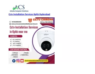 Cctv Installation Services in Kphb near me