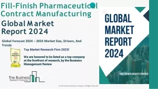 Fill-Finish Pharmaceutical Contract Manufacturing Market Size And Forecast 2033