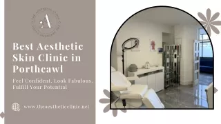 Premier Aesthetic Skin Clinic in Cardiff & Porthcawl Nearby