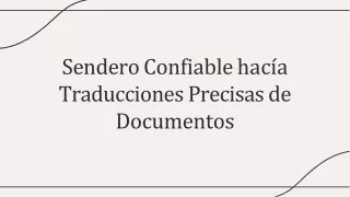 Sendero Confiable hacía Traducciones Precisas de Documentos