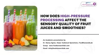 How does High-Pressure Processing affect the sensory quality of fruit juices and smoothies