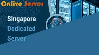 Unleash Your Online Potential with Our Singapore Dedicated Server