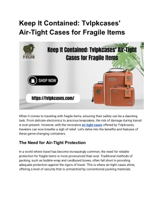 Keep It Contained_ Tvlpkcases' Air-Tight Cases for Fragile Items