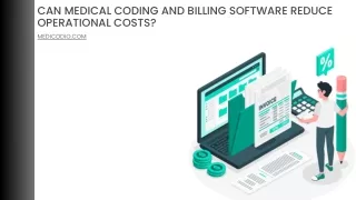 Can Medical Coding and Billing Software Reduce Operational Costs
