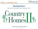 Buniyad- Jaypee Country Homes II