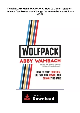 DOWNLOAD FREE  WOLFPACK: How to Come Together, Unleash Our Power, and Change