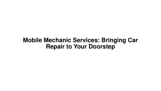 Mobile Mechanic Services Bringing Car Repair to Your Doorstep