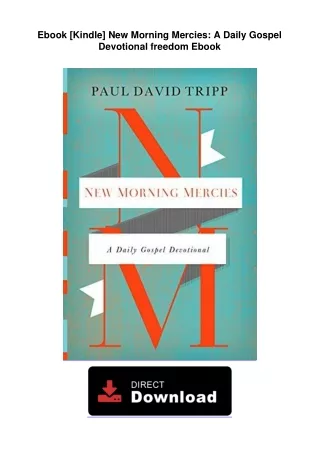 Ebook [Kindle]  New Morning Mercies: A Daily Gospel Devotional freedom Ebook