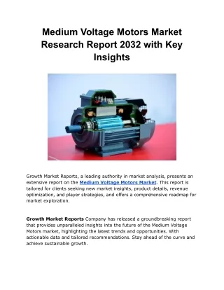 Medium Voltage Motors Market Research Report 2032 with Key Insights