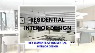 Key Elements of Residential Interior Design by Yasenia Mesa