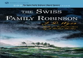 [PDF]❤️DOWNLOAD⚡️ The Swiss Family Robinson (Signet Classics)