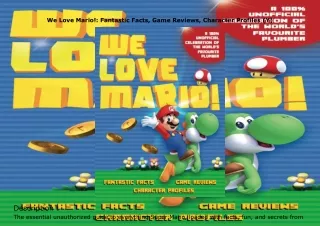 ❤️[READ]✔️ We Love Mario!: Fantastic Facts, Game Reviews, Character Profiles (Y)