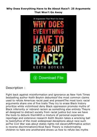 (❤️pdf)full✔download Why Does Everything Have to Be About Race?: 25 Arguments That Won't Go Away