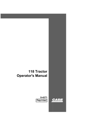 Case 118 Tractor Operator’s Manual Instant Download (Publication No.9-4371)