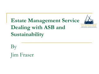 Estate Management Service Dealing with ASB and Sustainability