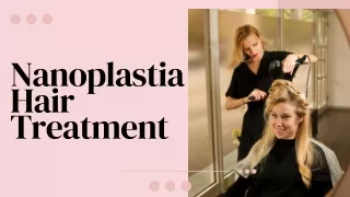 Nanoplastia Hair Treatment