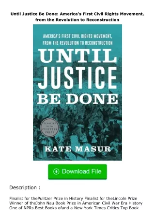 (❤️pdf)full✔download Until Justice Be Done: America's First Civil Rights Movement, from the Revolution to Reconstruction