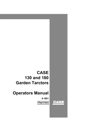 Case IH 130 and 180 Garden Tractors Operator’s Manual Instant Download (Publication No.9-1801)