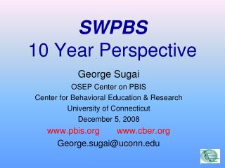 SWPBS 10 Year Perspective