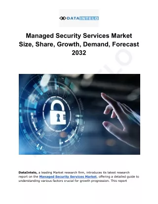 Managed Security Services Market Growth and analysis